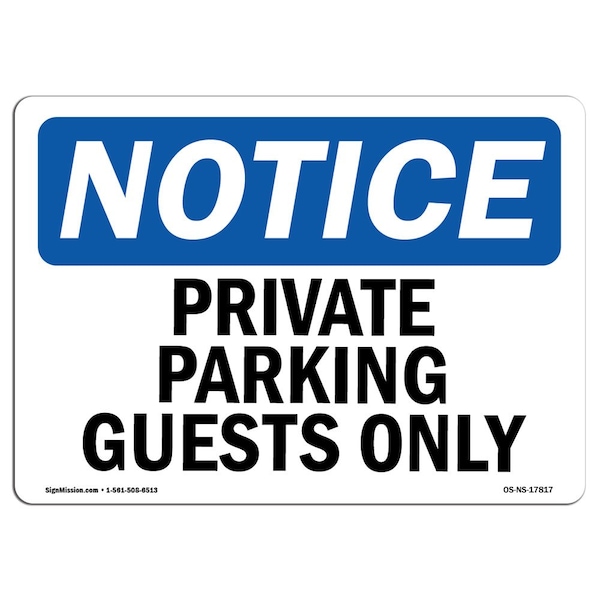 OSHA Sign, Private Parking Guests Only, 5in X 3.5in Decal, 10PK, 3.5" W, 5" L, Landscape, PK10